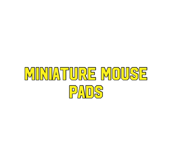 MINIATURE MOUSE PADS
